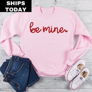 NEW Valentines Day Be Mine Crewneck Sweatshirt